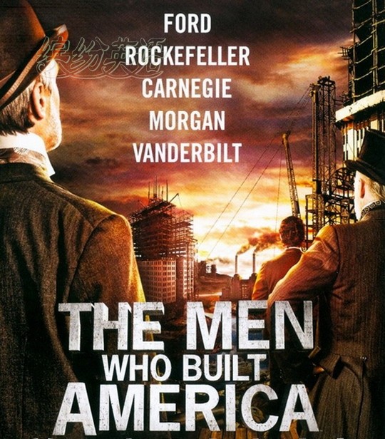 纪录片《美国商业大亨传奇》The Men Who Built America